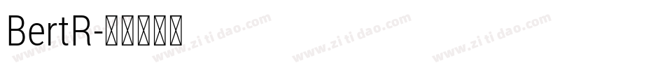 BertR字体转换