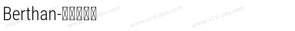 Berthan字体转换