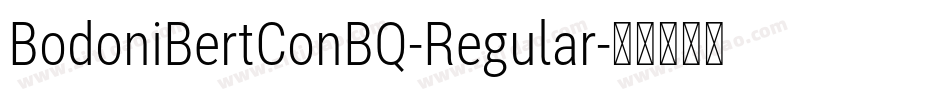 BodoniBertConBQ-Regular字体转换