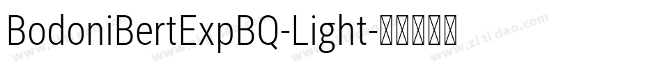 BodoniBertExpBQ-Light字体转换