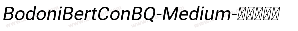 BodoniBertConBQ-Medium字体转换