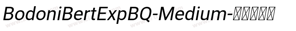 BodoniBertExpBQ-Medium字体转换