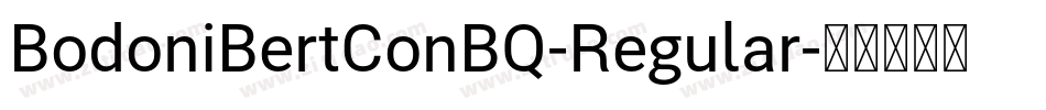 BodoniBertConBQ-Regular字体转换
