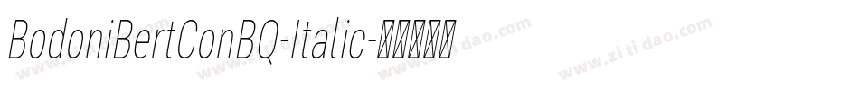 BodoniBertConBQ-Italic字体转换