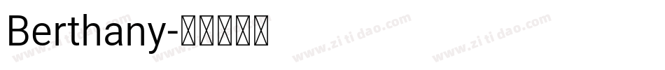 Berthany字体转换