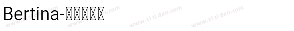 Bertina字体转换