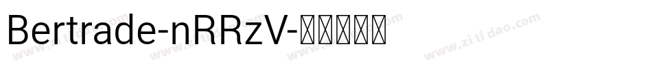Bertrade-nRRzV字体转换
