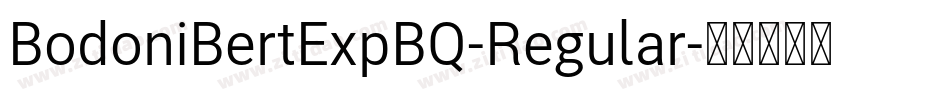 BodoniBertExpBQ-Regular字体转换