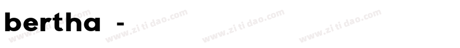 bertha字体字体转换