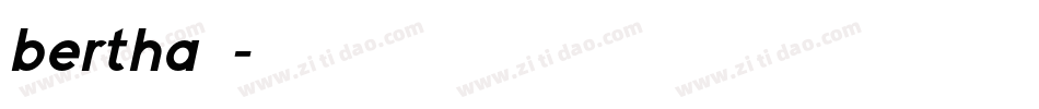 bertha字体字体转换