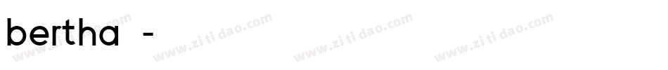 bertha字体字体转换
