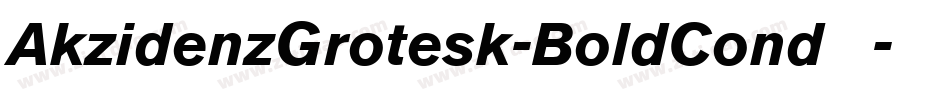 AkzidenzGrotesk-BoldCond手机版字体转换