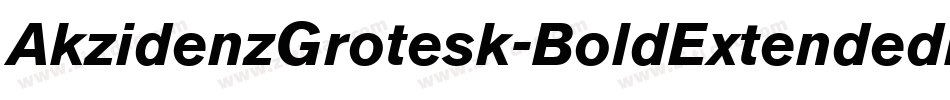 AkzidenzGrotesk-BoldExtendedItalic字体转换