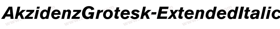 AkzidenzGrotesk-ExtendedItalic字体转换