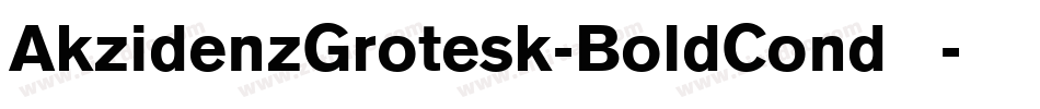 AkzidenzGrotesk-BoldCond转换器字体转换