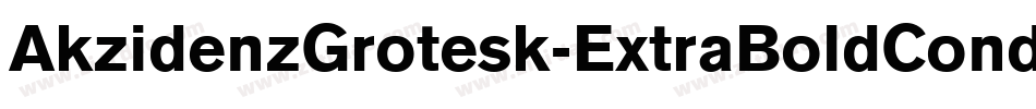 AkzidenzGrotesk-ExtraBoldCondItalic字体转换