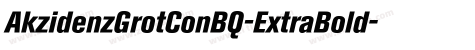 AkzidenzGrotConBQ-ExtraBold字体转换