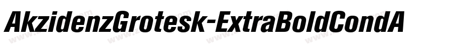 AkzidenzGrotesk-ExtraBoldCondAlt字体转换