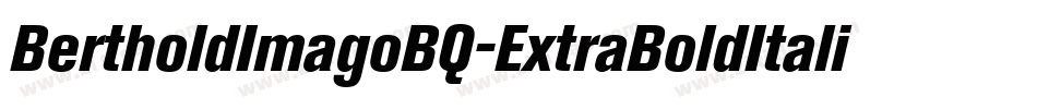 BertholdImagoBQ-ExtraBoldItalic字体转换