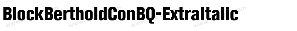 BlockBertholdConBQ-ExtraItalic字体转换