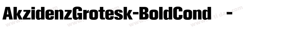 AkzidenzGrotesk-BoldCond手机版字体转换