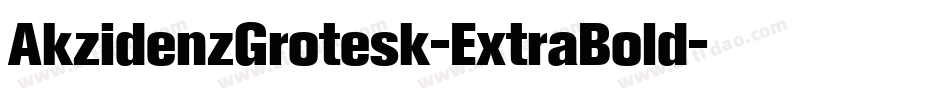 AkzidenzGrotesk-ExtraBold字体转换