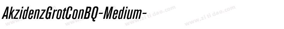 AkzidenzGrotConBQ-Medium字体转换