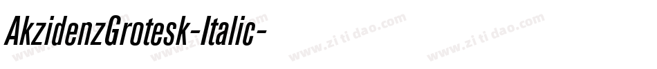 AkzidenzGrotesk-Italic字体转换