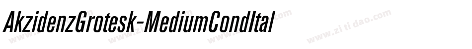 AkzidenzGrotesk-MediumCondItalicAlt字体转换