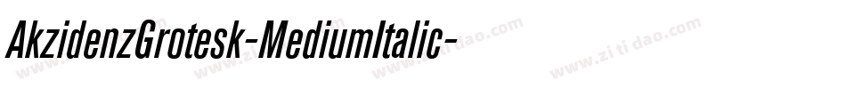 AkzidenzGrotesk-MediumItalic字体转换