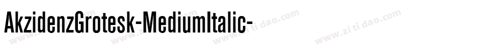 AkzidenzGrotesk-MediumItalic字体转换