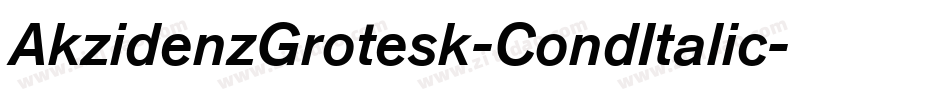 AkzidenzGrotesk-CondItalic字体转换