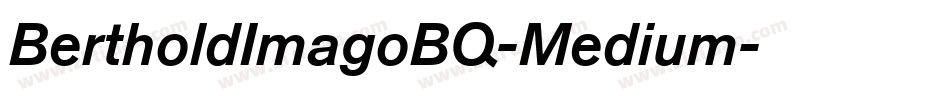 BertholdImagoBQ-Medium字体转换