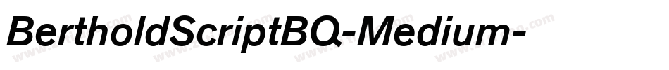 BertholdScriptBQ-Medium字体转换