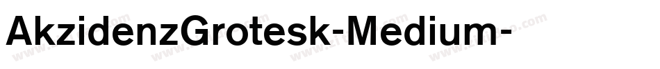 AkzidenzGrotesk-Medium字体转换