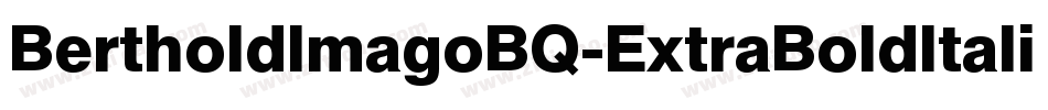 BertholdImagoBQ-ExtraBoldItalic字体转换