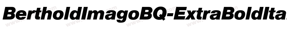 BertholdImagoBQ-ExtraBoldItalic字体转换
