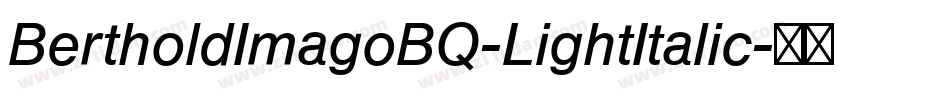 BertholdImagoBQ-LightItalic字体转换