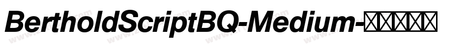 BertholdScriptBQ-Medium字体转换