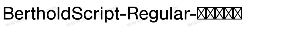 BertholdScript-Regular字体转换