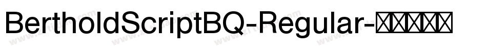 BertholdScriptBQ-Regular字体转换