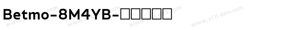 Betmo-8M4YB字体转换
