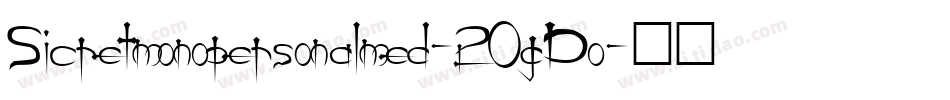 Sicretmonopersonalmed-2OgDo字体转换