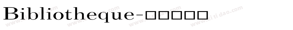 Bibliotheque字体转换