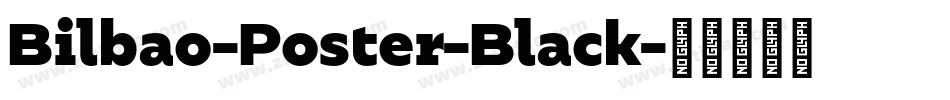 Bilbao-Poster-Black字体转换