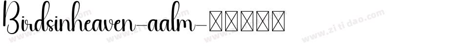 Birdsinheaven-aalm字体转换