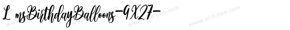 LmsBirthdayBalloons-9X27字体转换
