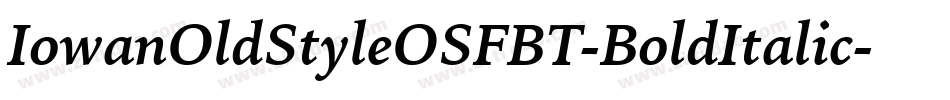 IowanOldStyleOSFBT-BoldItalic字体转换