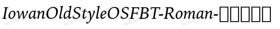 IowanOldStyleOSFBT-Roman字体转换
