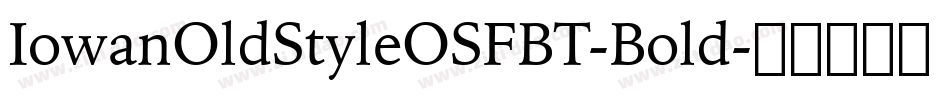 IowanOldStyleOSFBT-Bold字体转换